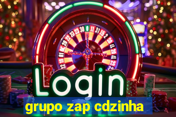 grupo zap cdzinha